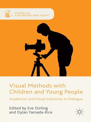 cover image of Visual Methods with Children and Young People
